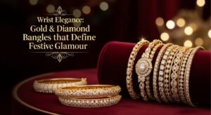 Wrist Elegance: Gold & Diamond Bangles that Define Festive Glamour